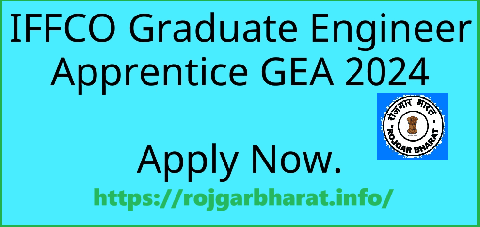 IFFCO GEA Recruitment 2024